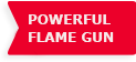 sheen flame gun
